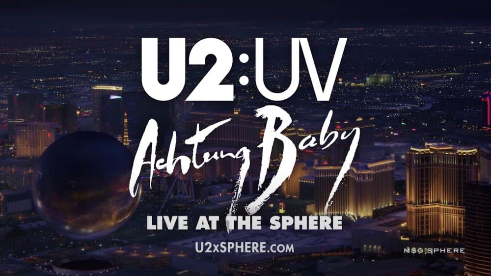 Achtung Vegas: The Inside Story of U2 at the Sphere